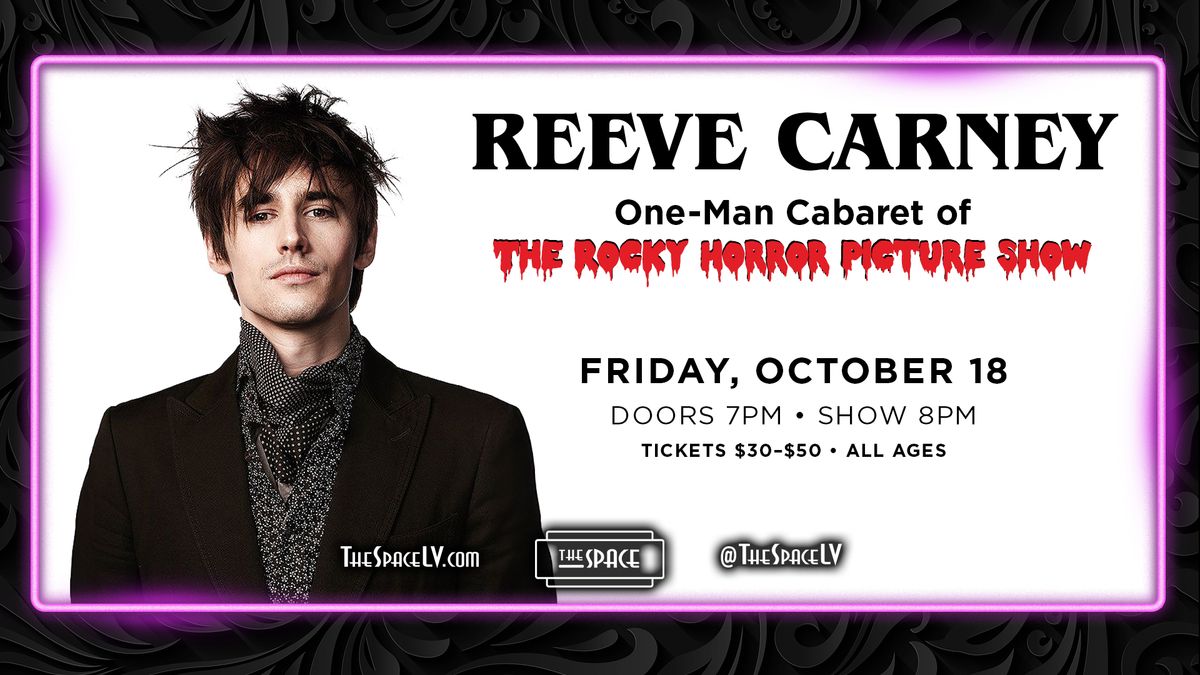 Reeve Carney: One-Man Cabaret of The Rocky Horror Picture Show!