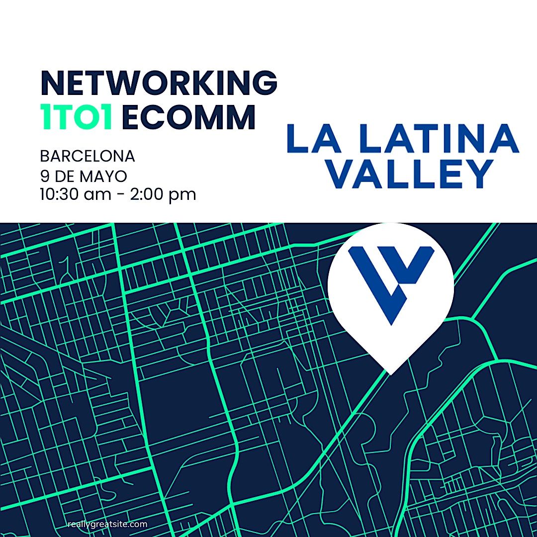 Networking 1to1 eComm en Barcelona