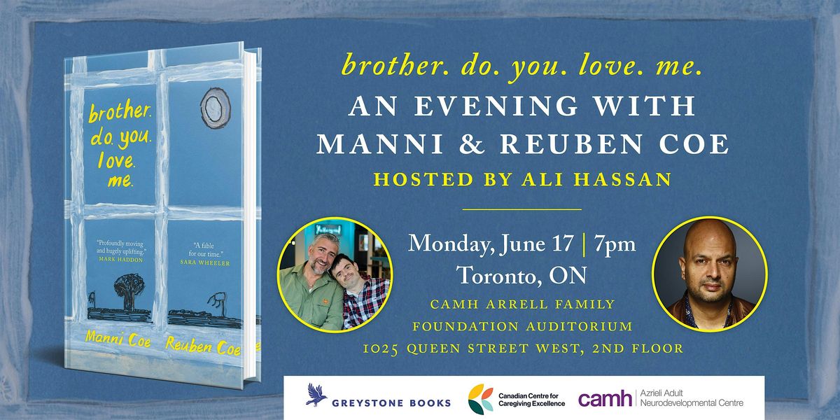 brother. do. you. love. me: An Evening with Manni and Reuben Coe