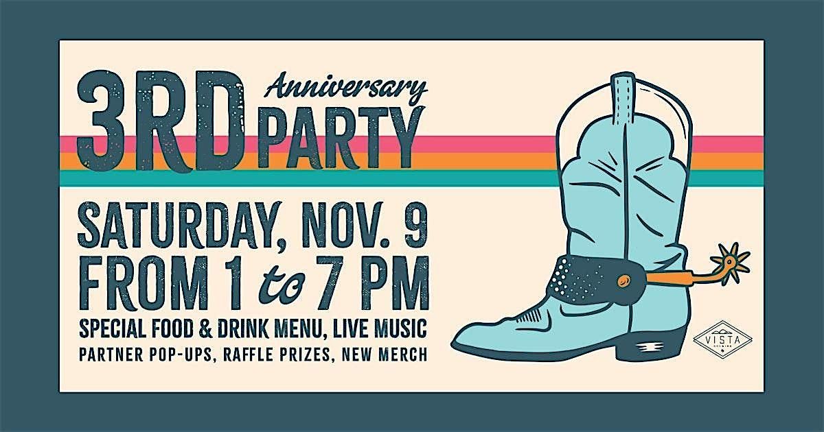 Vista San Antonio's 3rd Anniversary Party!