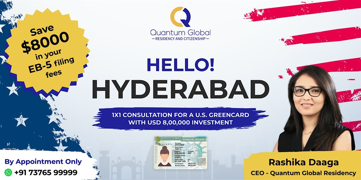 Apply for U.S. Green Card. $800K EB-5 Investment \u2013 Hyderabad