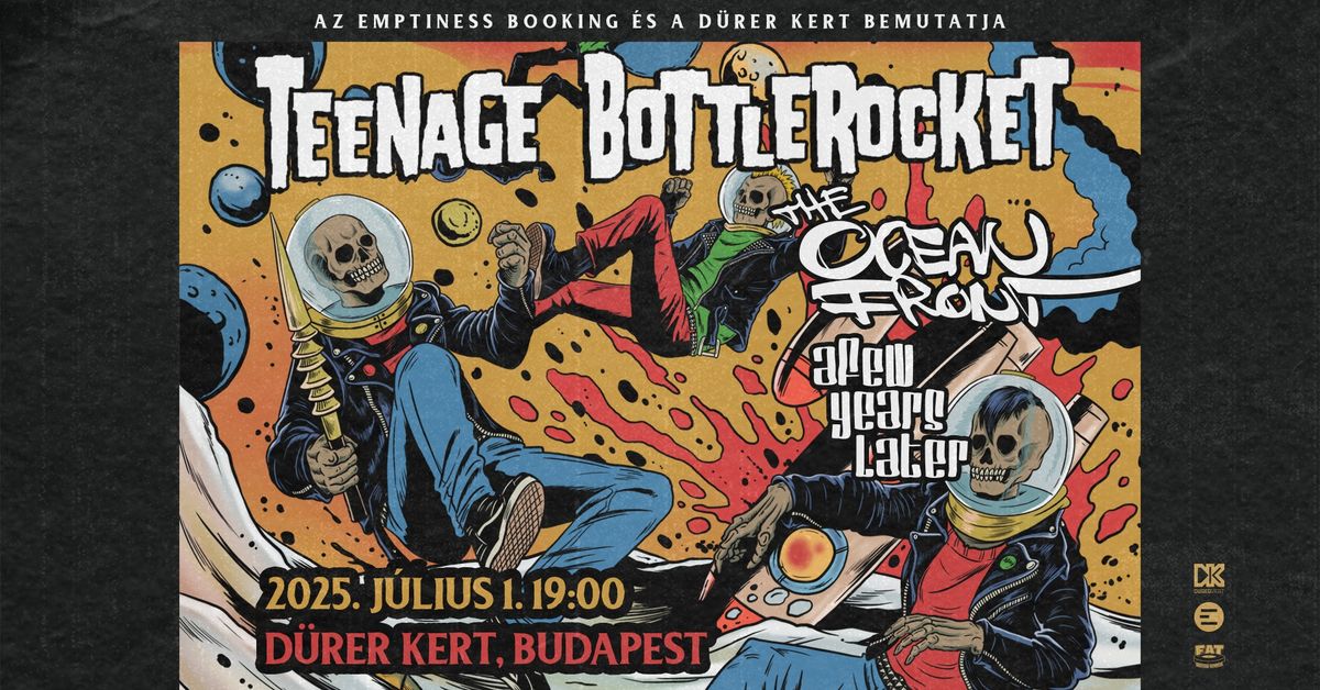 Teenage Bottlerocket (US), The Ocean Front, afewyearslater - D\u00fcrer Kert