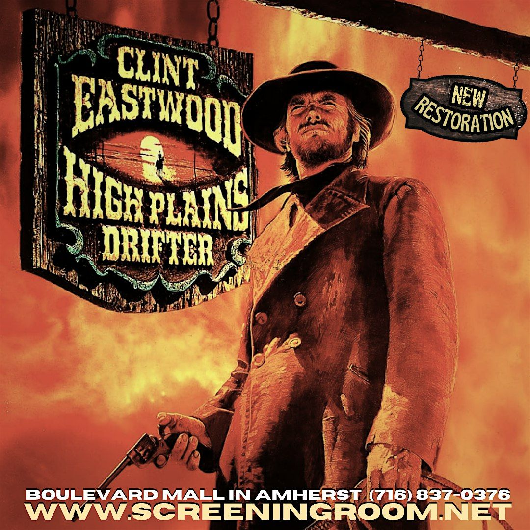 HIGH PLAINS DRIFTER on the Big Screen!  (Sat Aug 24 - 7:30pm)