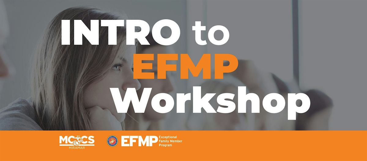 Intro to EFMP  & Respite Care
