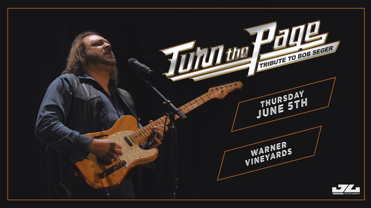 Turn The Page - Tribute to Bob Seger at Warner Vineyards