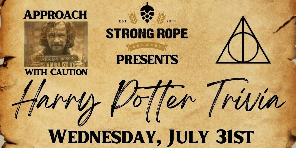 Harry Potter Trivia at Strong Rope Brewery