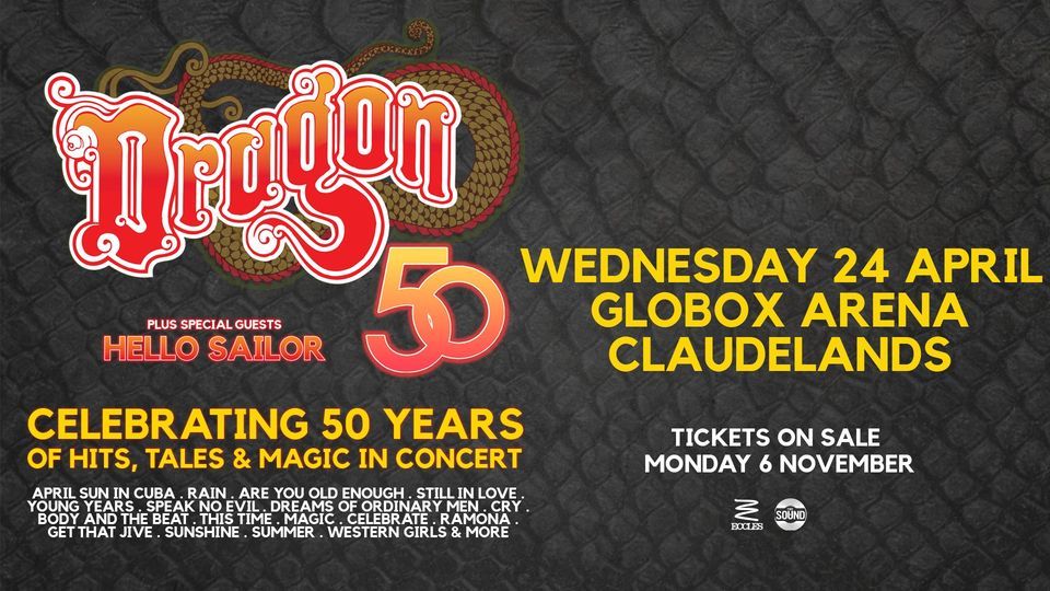 Dragon 50th Anniversary Tour | GLOBOX Arena, Claudelands