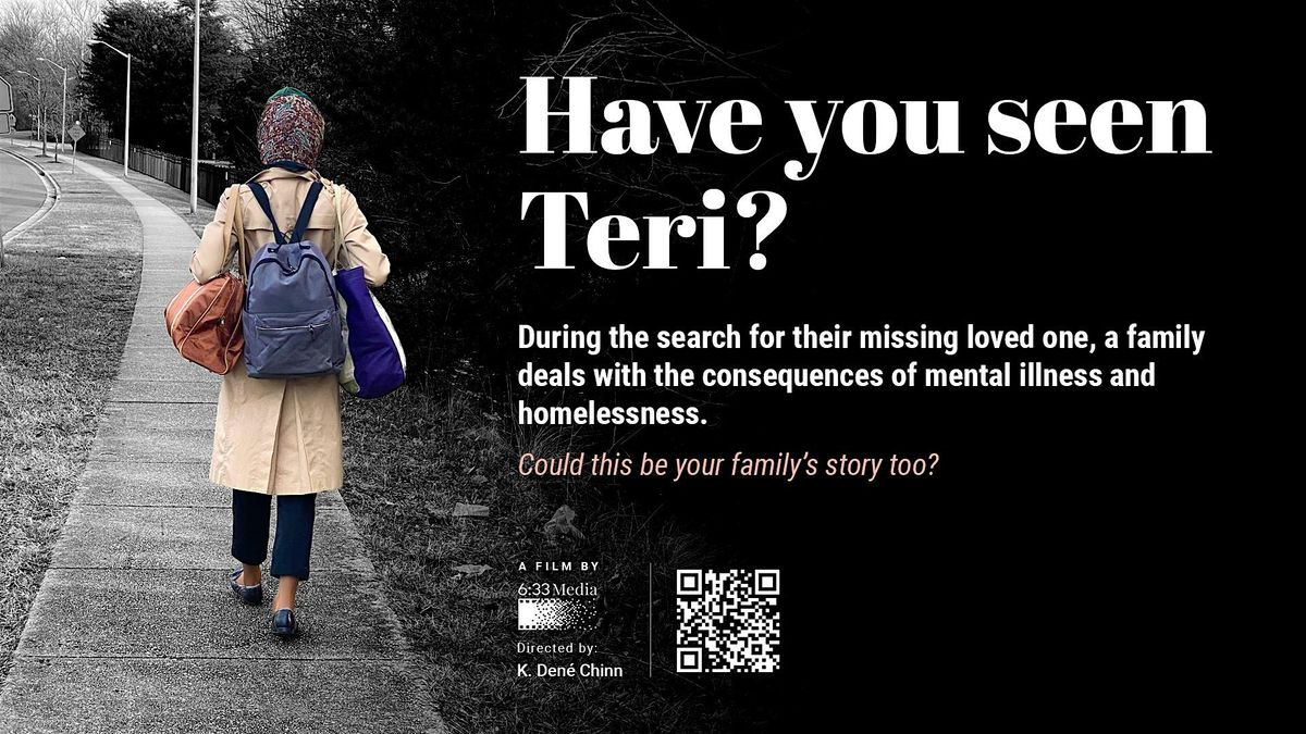 Have You Seen Teri? Film Screening and Panel Discussion