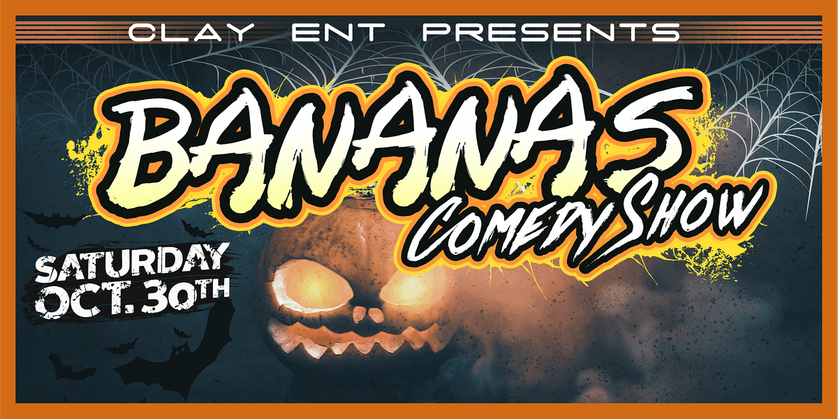 Bananas Comedy Show starring Sean Clay, Kev Brown, and Jay Jay