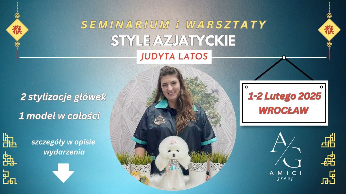 STYLE AZJATYCKIE - JUDYTA LATOS - SEMIANRIUM I WARSZTATY