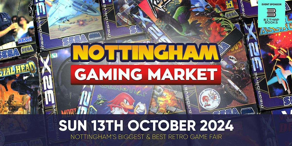 Nottingham Gaming Market - 13th October 2024