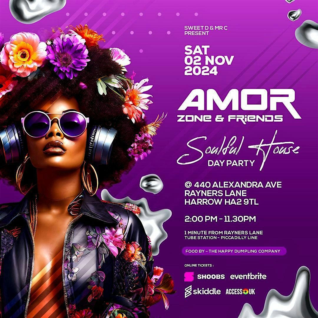 AMOR ZONE  & FRIENDS Soulful House day party