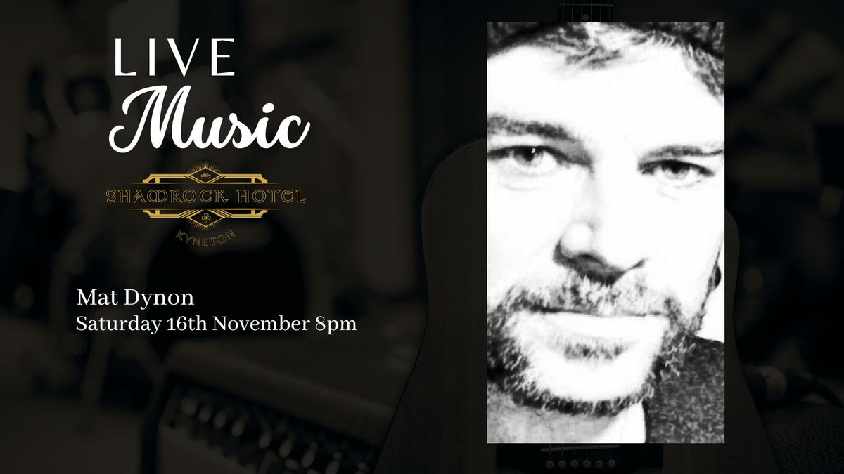 Live Music: Mat Dynon