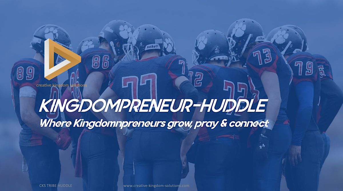 Kingdompreneur Huddle