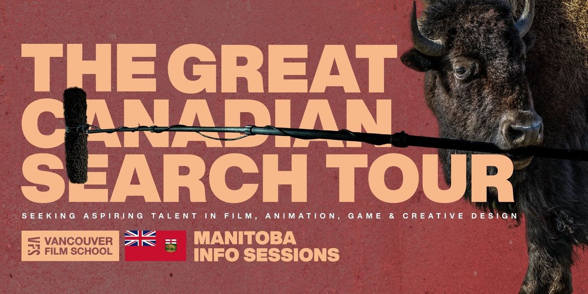 Vancouver Film School Search Tour Info Session | Winnipeg, MB