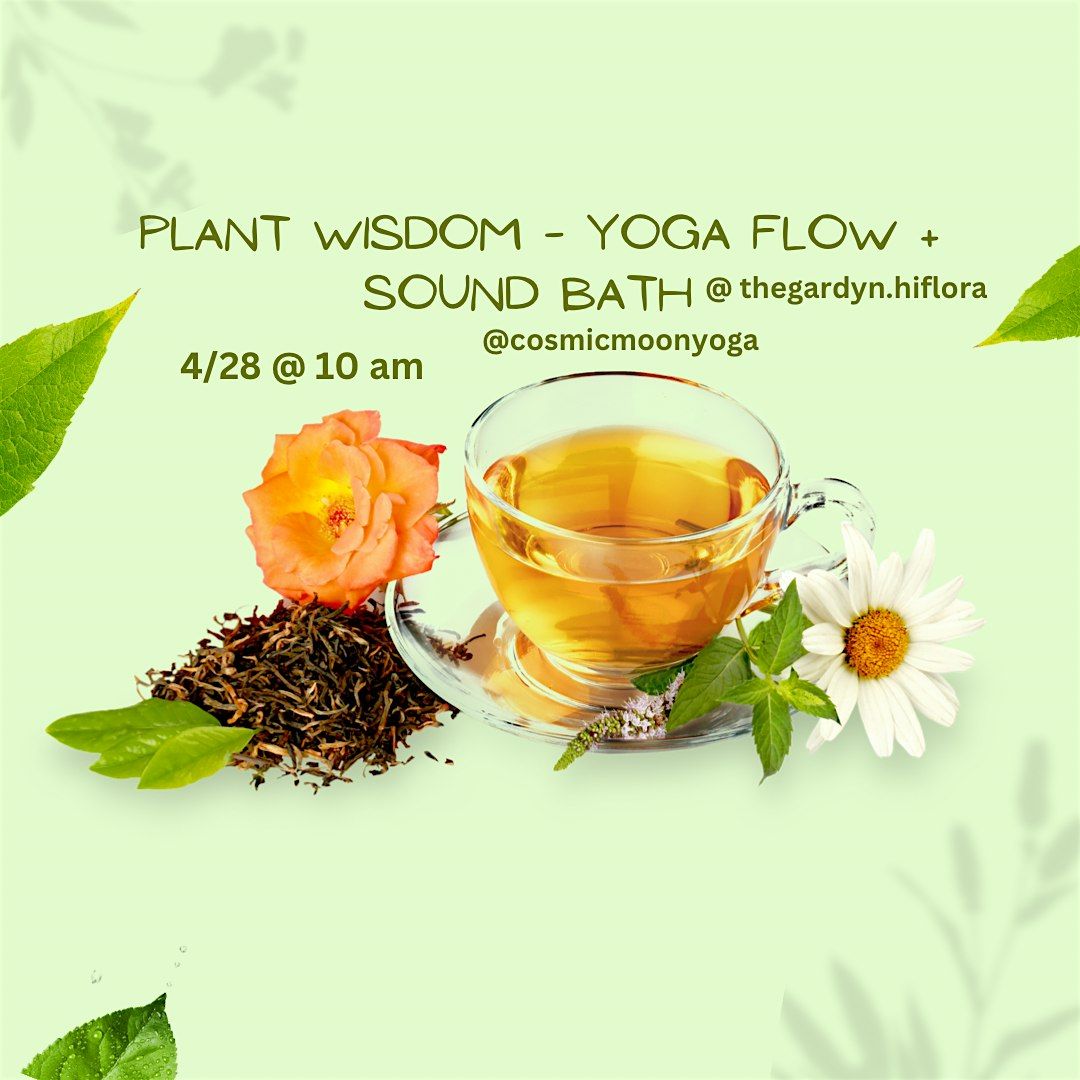 Plant Wisdom - Yoga Flow + Sound Bath