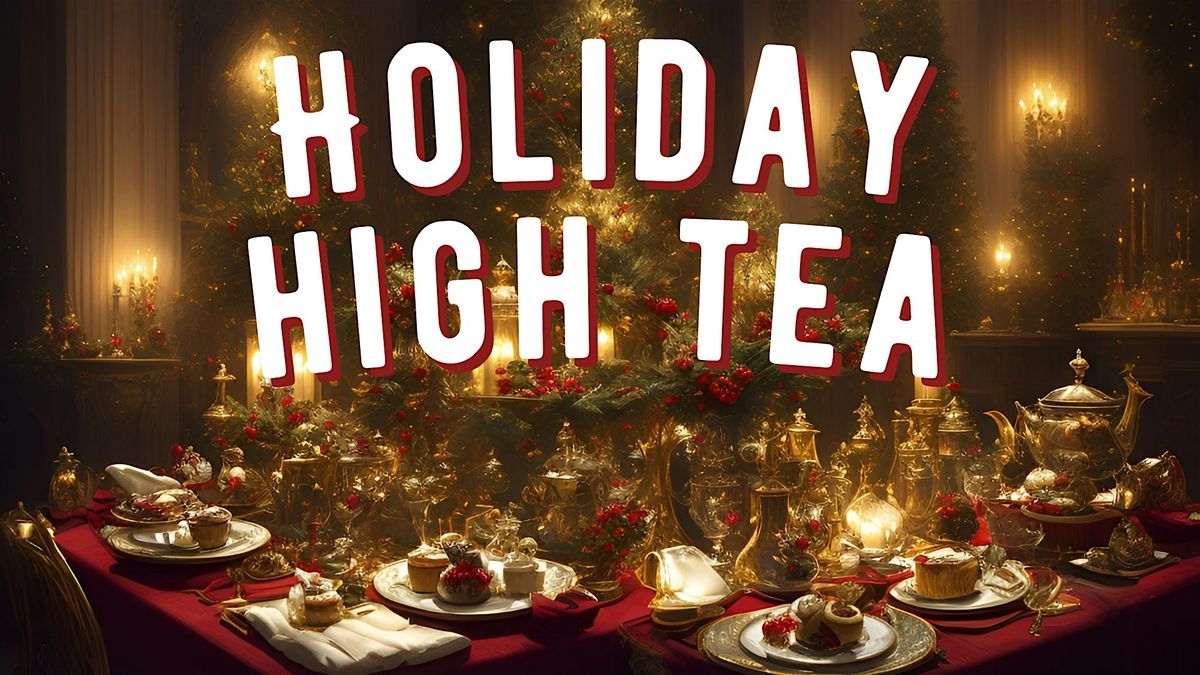 Holiday High Tea