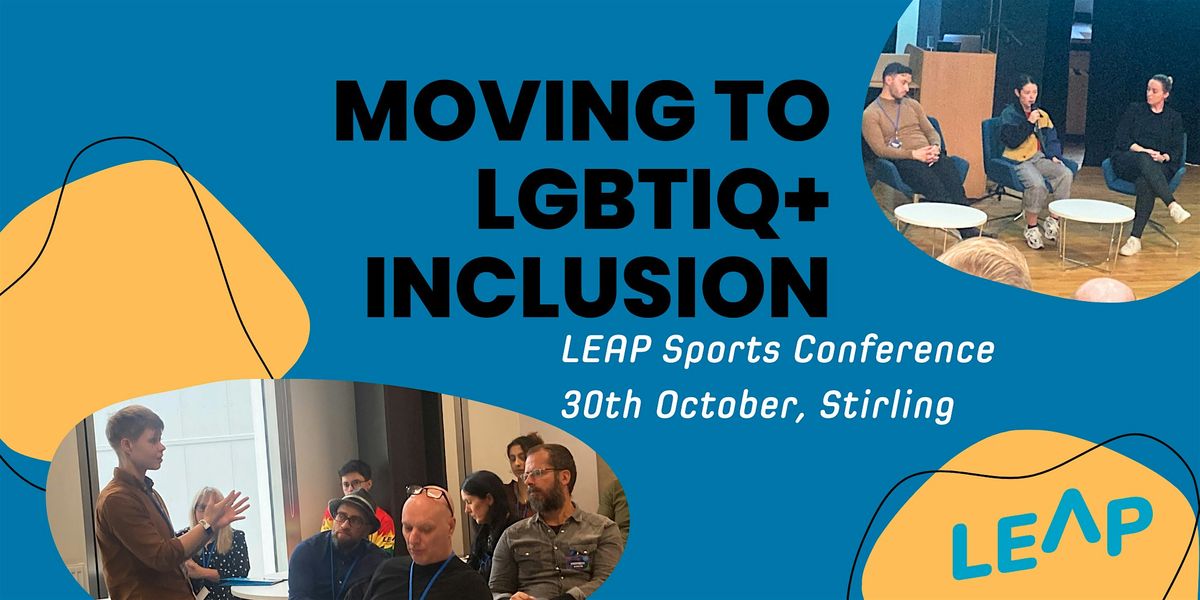 Moving to LGBTIQ Inclusion: LEAP Sports Conference 2024