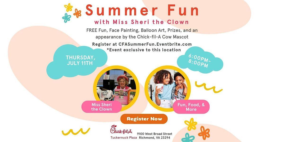 Chick-fil-A Tuckernuck Plaza Summer Fun with Miss Sheri the Clown