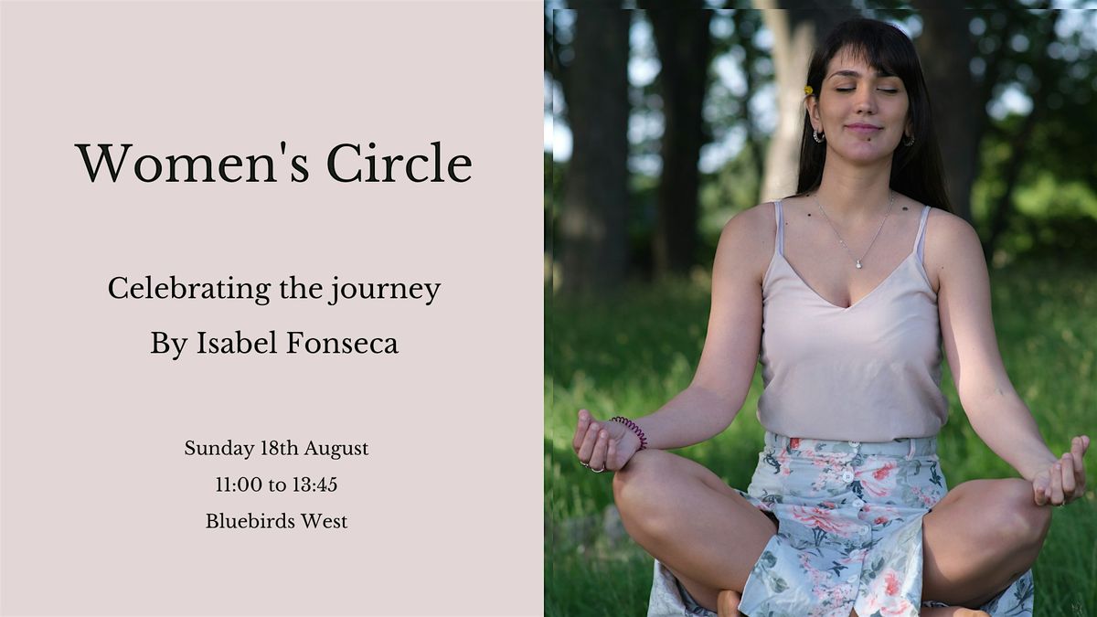 Women's Circle - Celebrating the journey