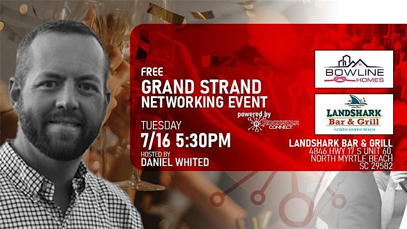 Free Grand Strand Networking Event powered by Rockstar Connect (July)