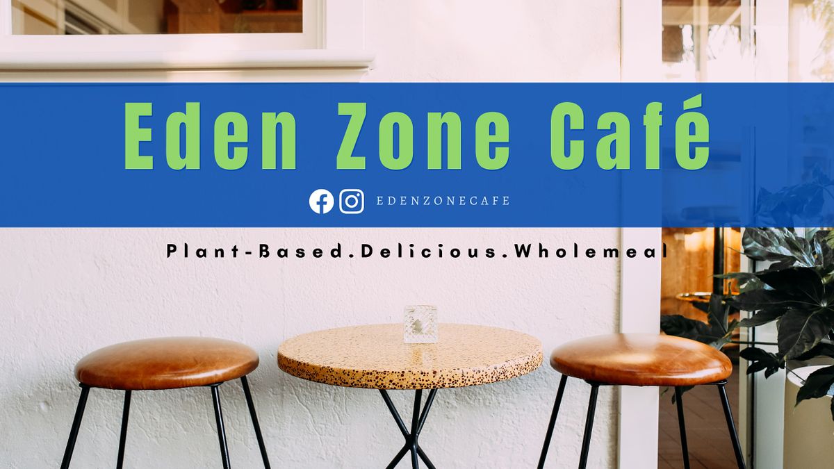 Eden Zone Cafe | Book your table