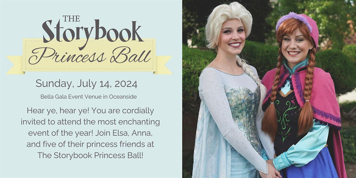 The Storybook Princess Ball 2024