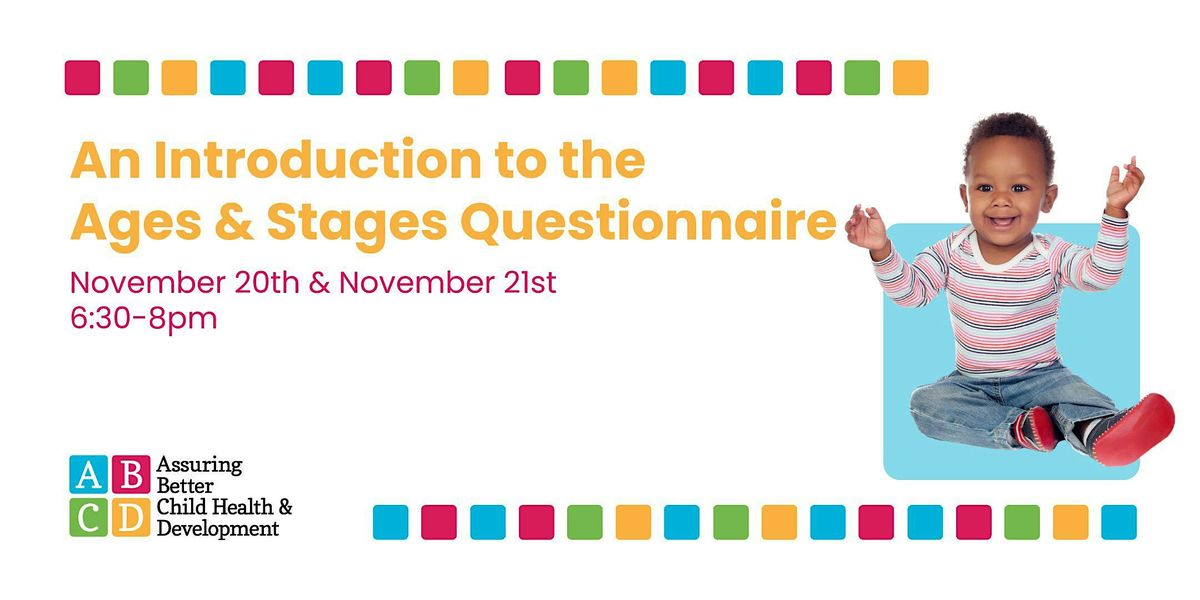 An Introduction to the Ages & Stages Questionnaire