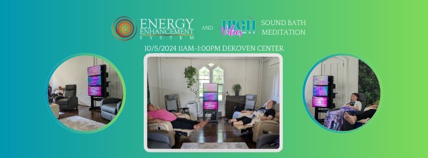 Sound Bath Meditation w\/ EES System (Energy Enhancement System)