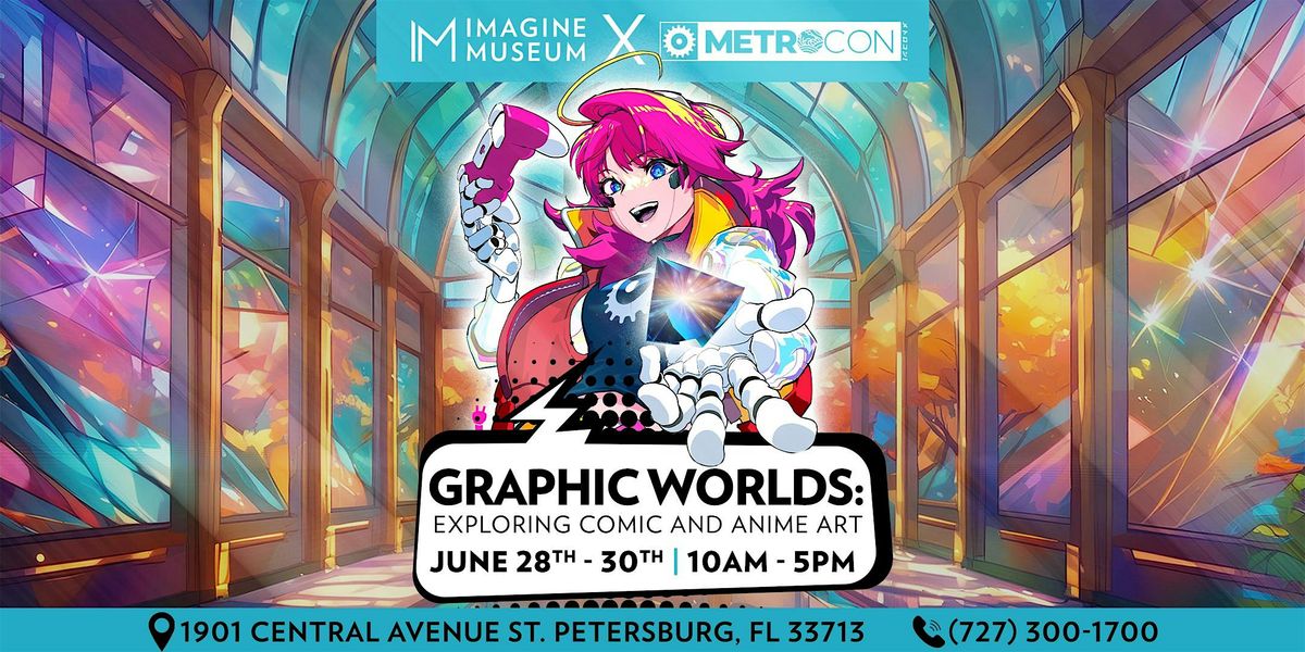 Graphic Worlds: Exploring Comic and Anime Art