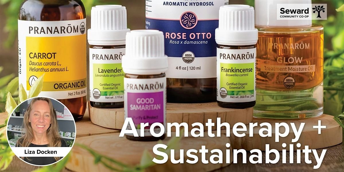 Aromatherapy + Sustainability