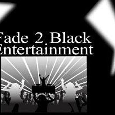 Fade 2 Black Entertainment