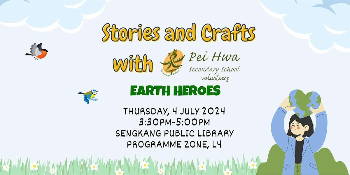 Stories and Craft with PHSS: Earth Heroes