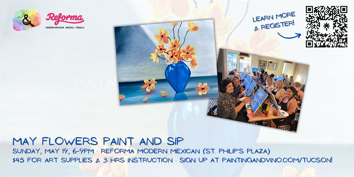 May Flowers Paint and Sip at Reforma Modern Mexican