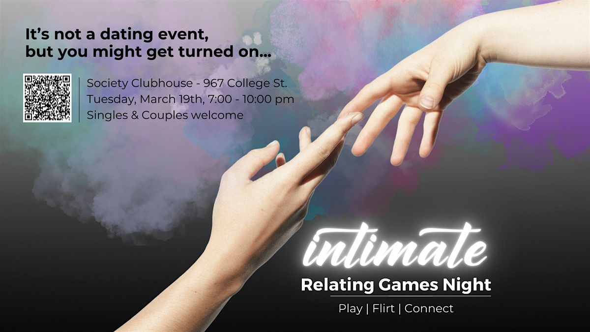 Intimate Relating Games Night: Play | Flirt | Connect