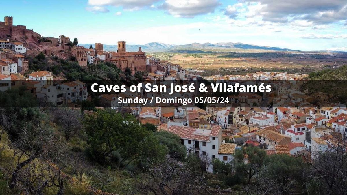 Caves of San Jos\u00e9 & Vilafam\u00e9s