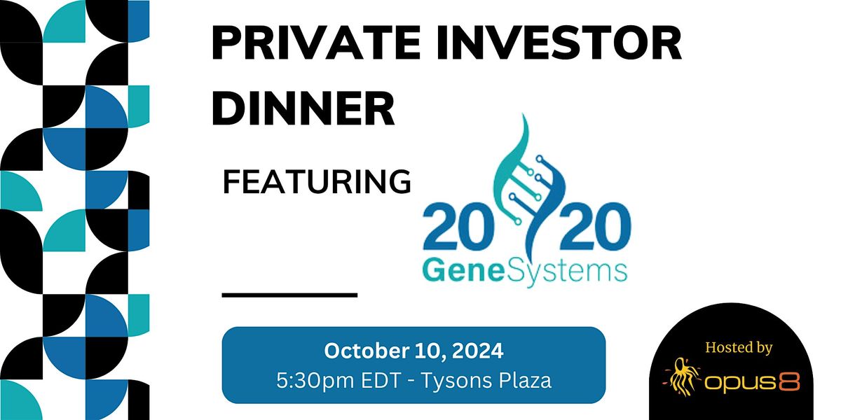 20\/20 GeneSystems, Inc. Private Investor Dinner - In-Person