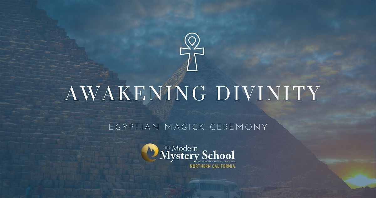 Awaken Your Divinity! Egyptian Healing Ceremony