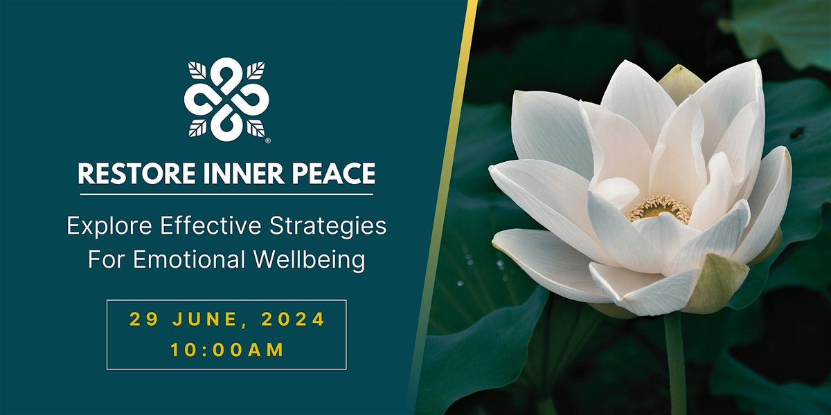 Restore Inner Peace: Explore Effective Strategies For  Emotional  Wellbeing
