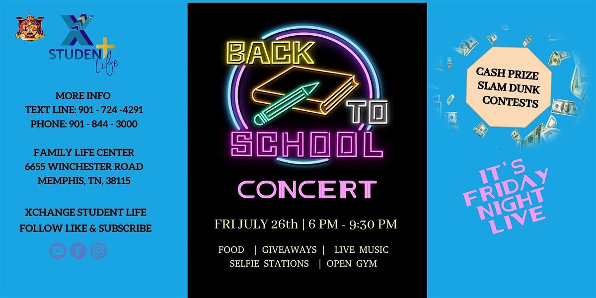 FRIDAY NIGHT LIVE BACK-TO-SCHOOL CONCERT