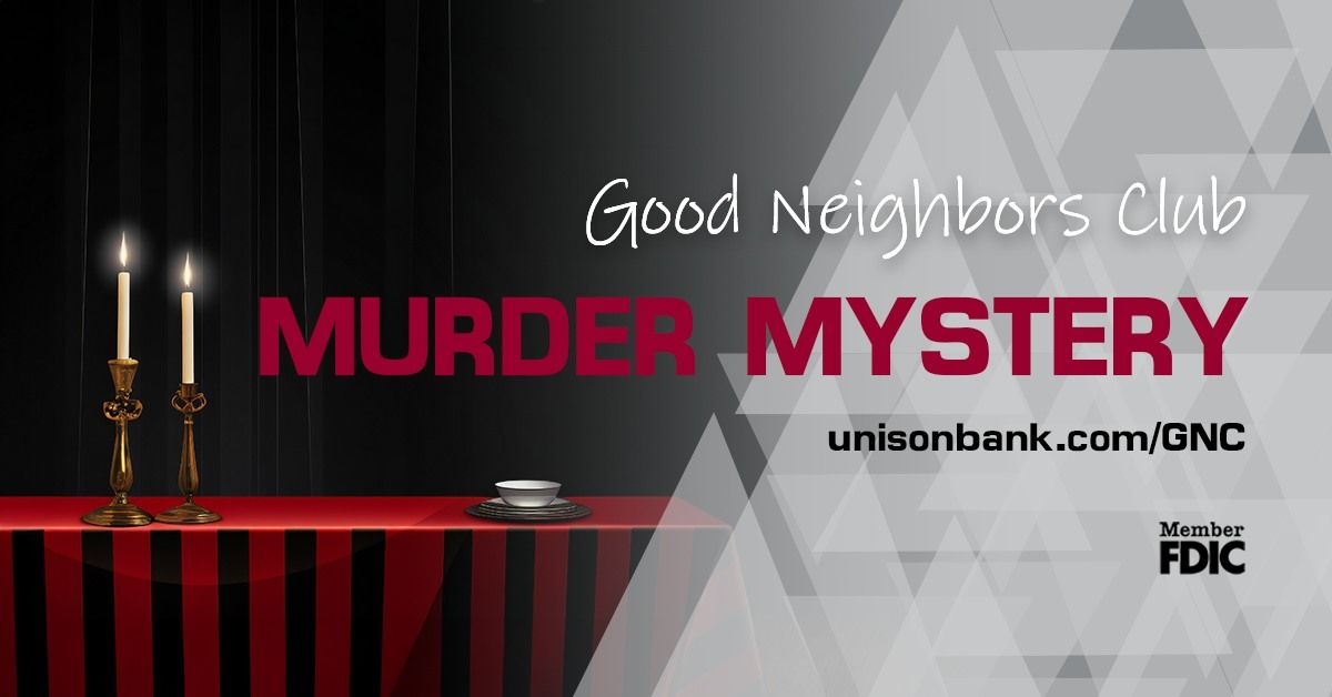 Good Neighbors Club - Murder Mystery Dinner