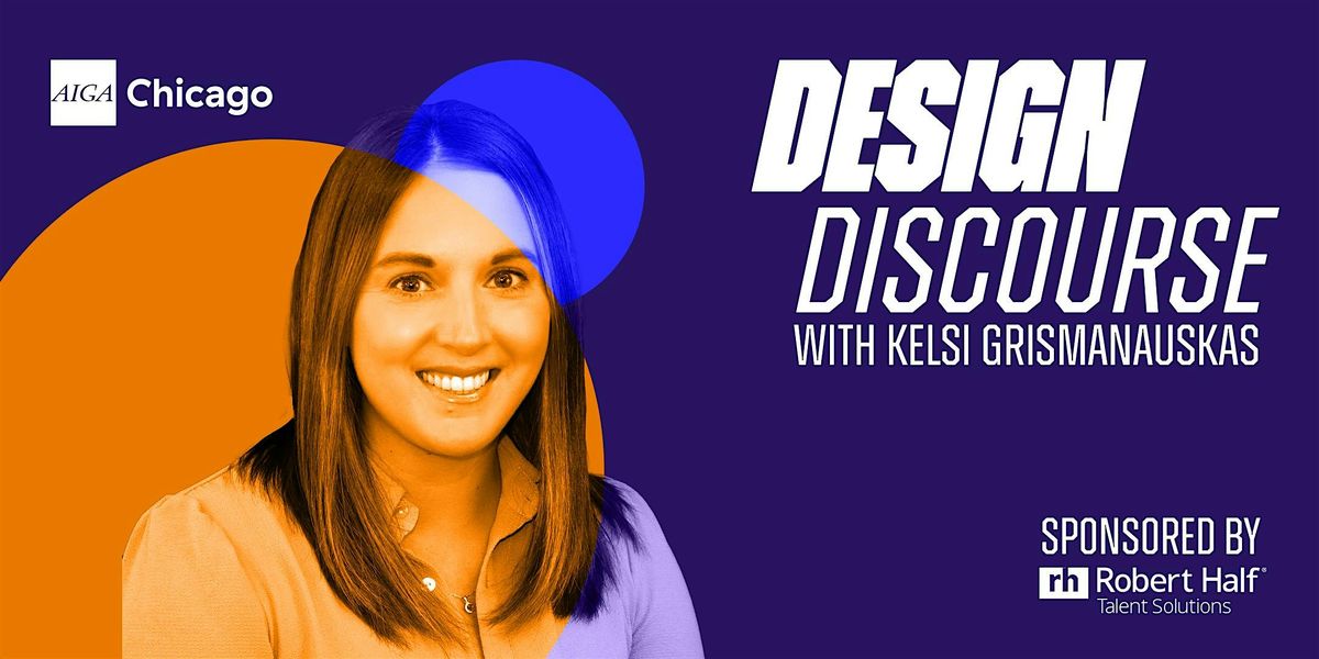 Design Discourse with Kelsi Grismanauskas