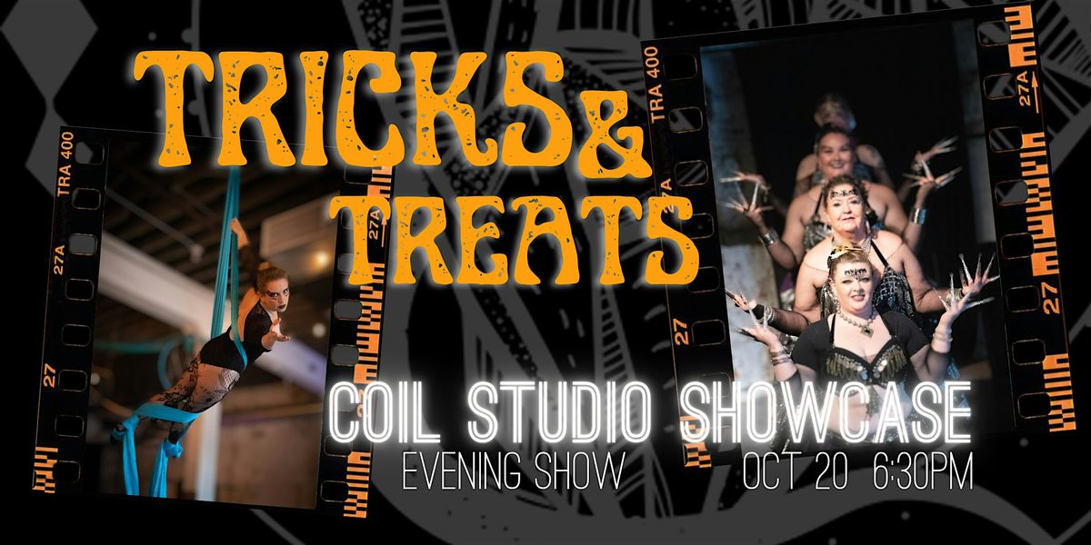 Coil Studio Tricks & Treats Evening Showcase