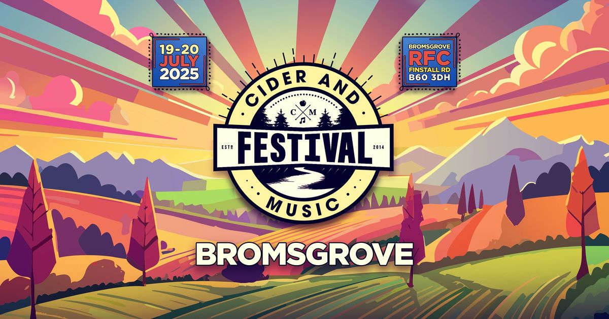 Bromsgrove Cider & Music Festival 2025