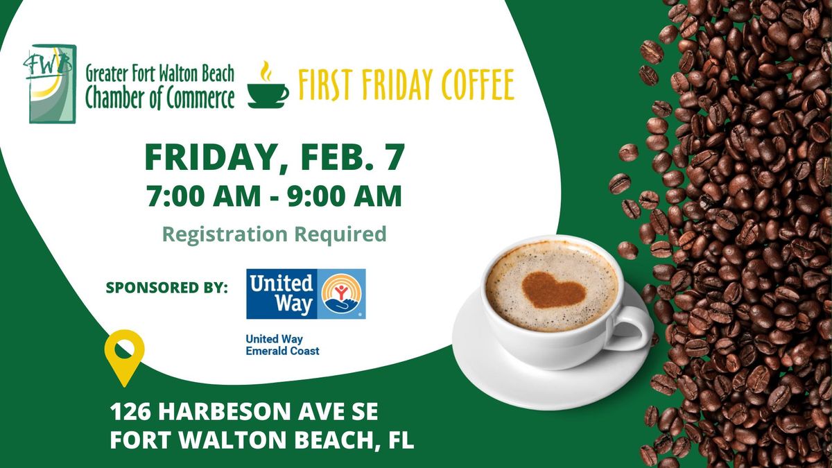 First Friday Coffee sponsored by United Way Emerald Coast