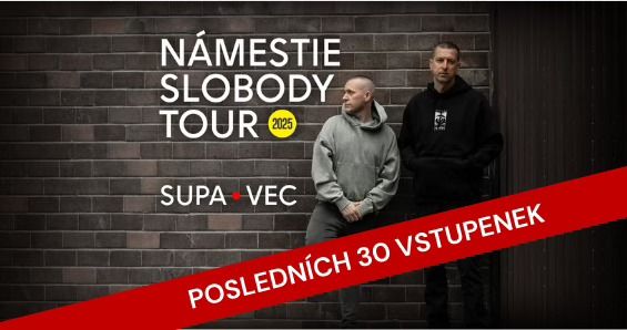 Supa \u2022 Vec + Zverina : N\u00e1mestie slobody tour 2025 \/ Praha