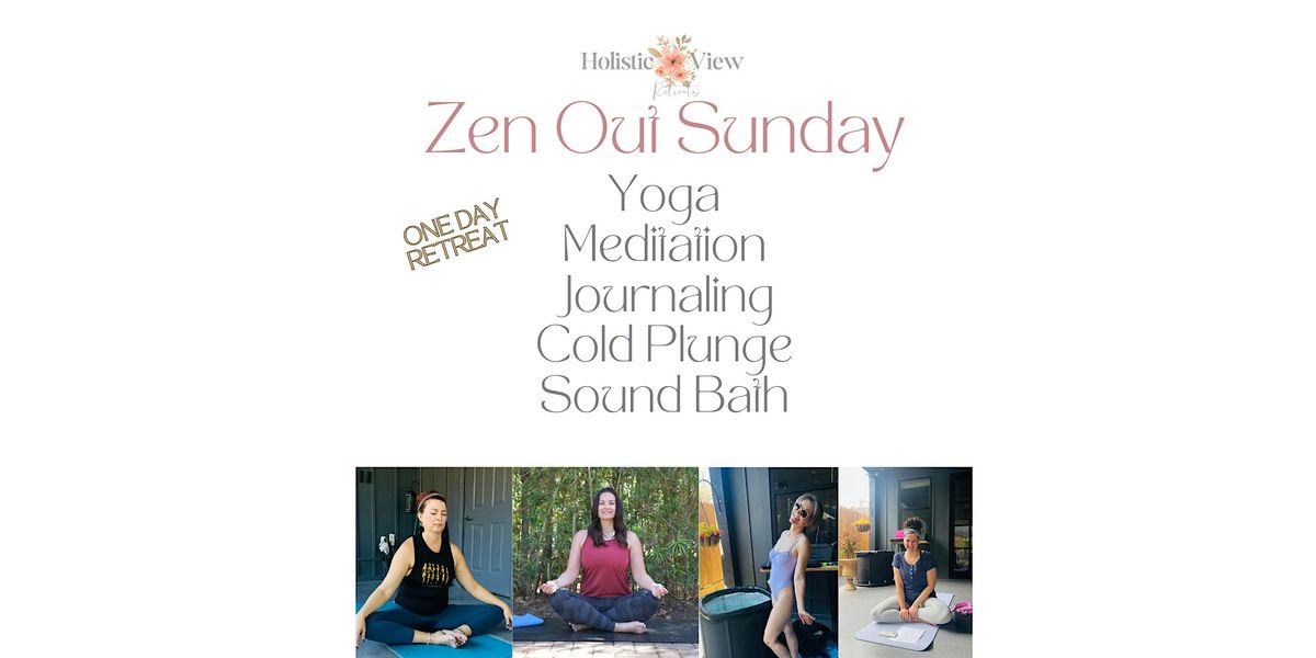 Zen Out Sunday