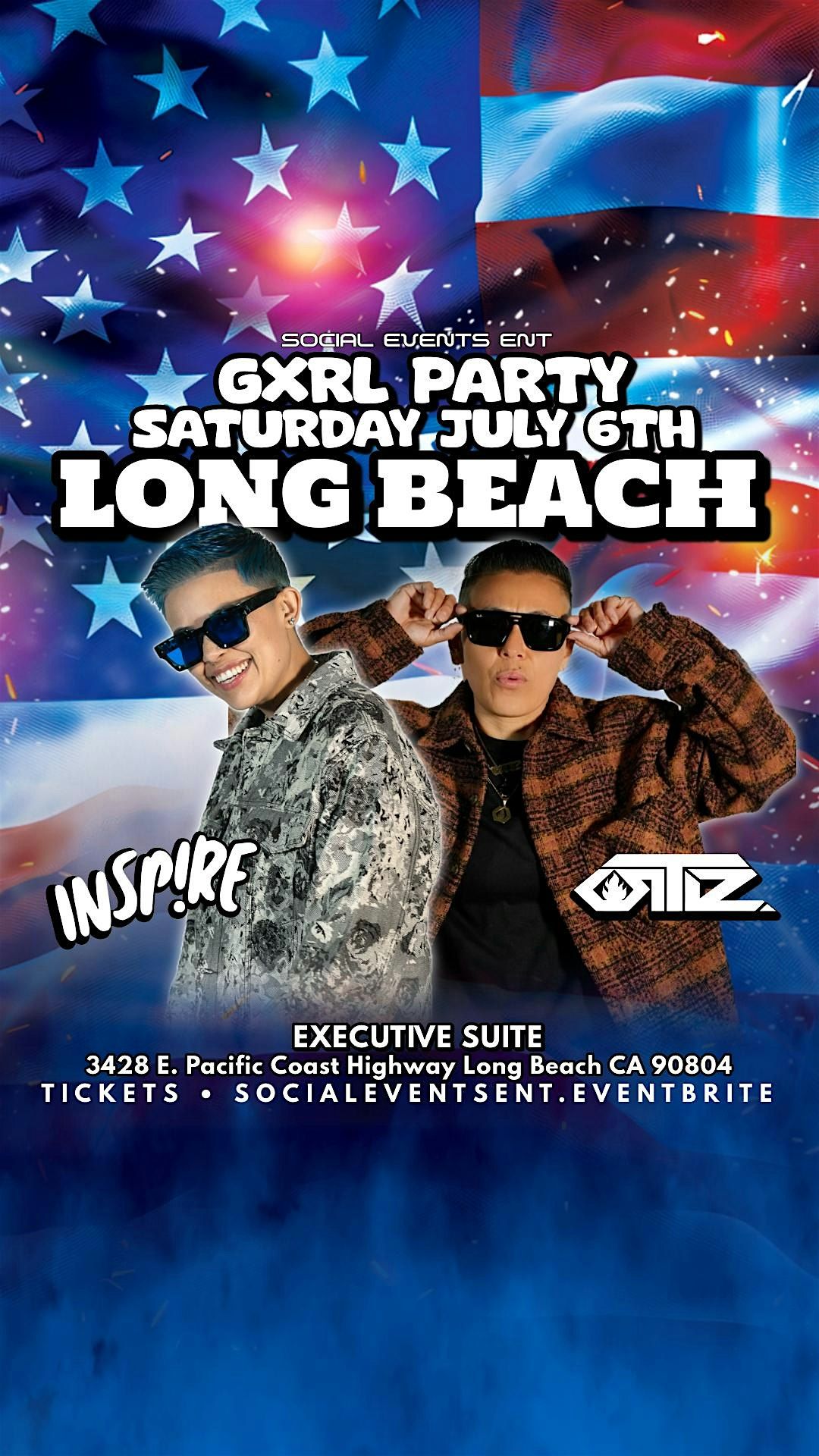 GXRL PARTY \u2022 SATURDAY 6th of July \u2022 EXECUTIVE SUITE  in LONG BEACH