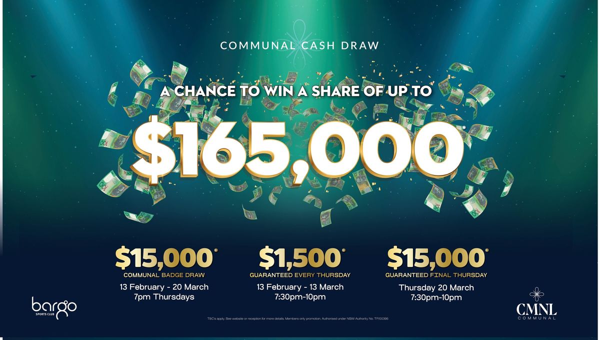 FINAL NIGHT Communal Cash Draw - Chance to Win A Share of Up To $165K