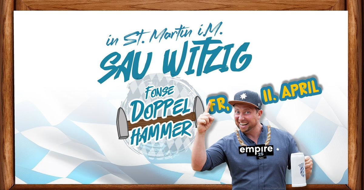 Sauwitzig - FONSE DOPPELHAMMER LIVE | FR 11.04.